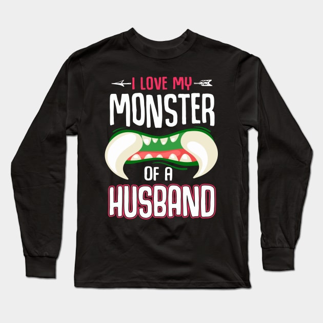 Monster Of A Husband Funny Couples Halloween Long Sleeve T-Shirt by Marks Kayla